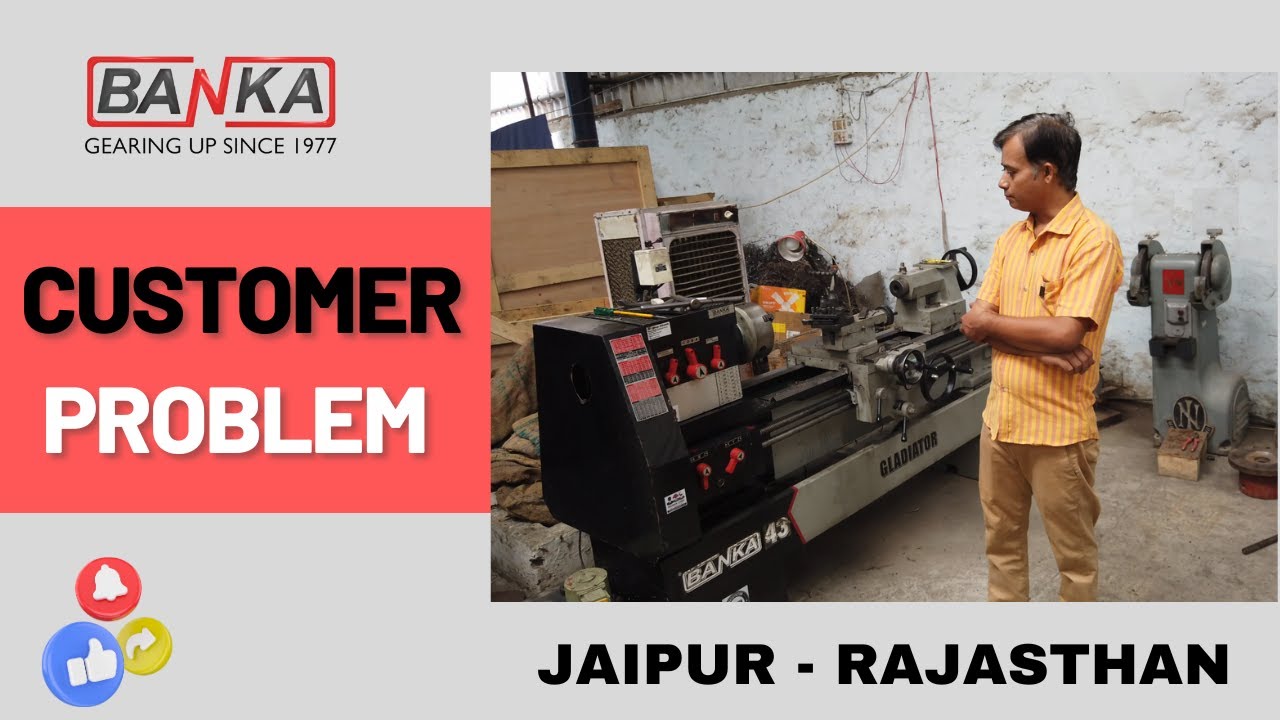 Banka ने Jaipur Rajasthan में Lathe Machine Repair किया | BANKA |