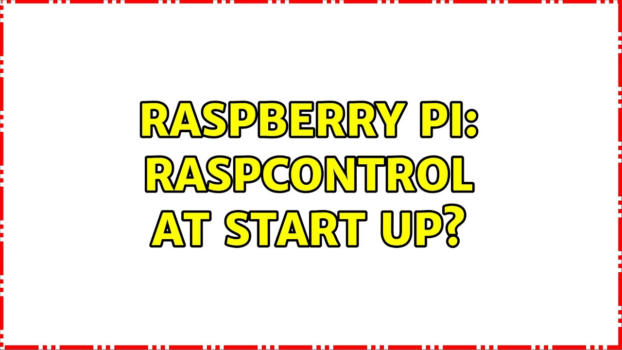 Raspberry Pi: Raspcontrol at start up?
