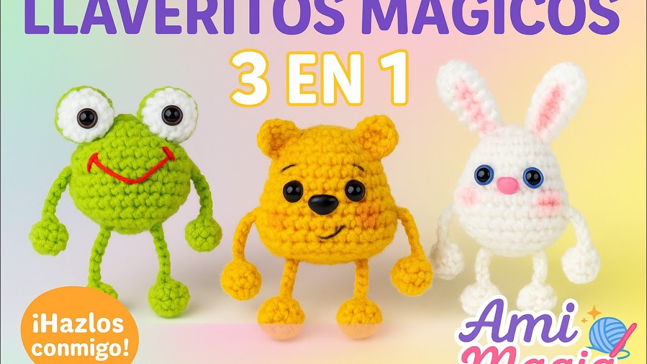 ¡Llaveritos mágicos 3 en 1! 🧶🐸🐻🐰 Aprende a tejerlos paso a paso | 