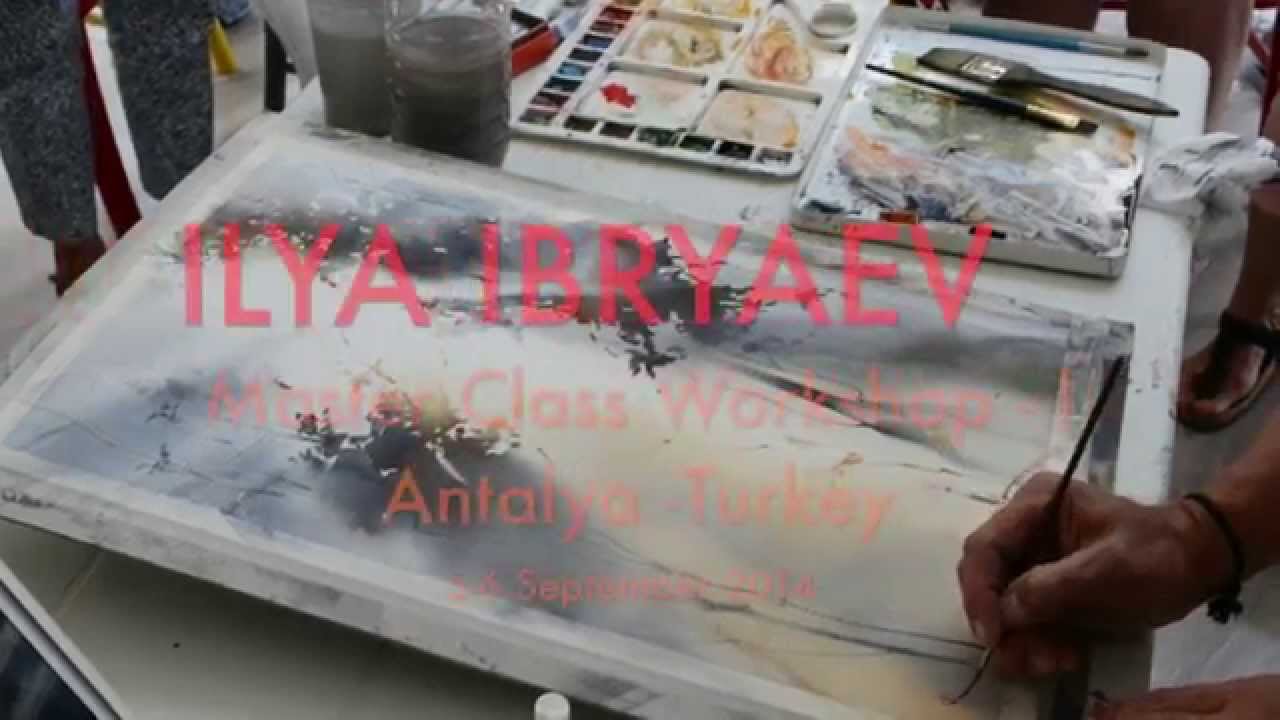 Watercolor  Ilya Ibryaev ( Masterclass  I - Antalya) Lıght and Trees