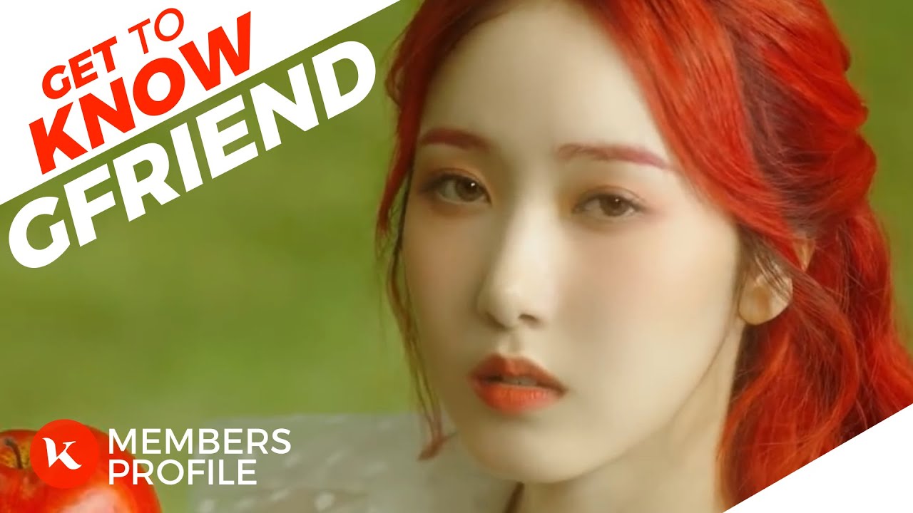 GFRIEND (여자친구) Members Profile & Facts (Birth Names, Positions etc..) [Get To Know K-Pop]