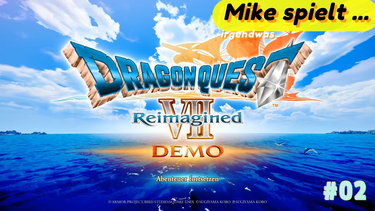 Mike spielt ... Dragon Quest VII Reimagined - Die Kammer der Fügung / #02 Demo