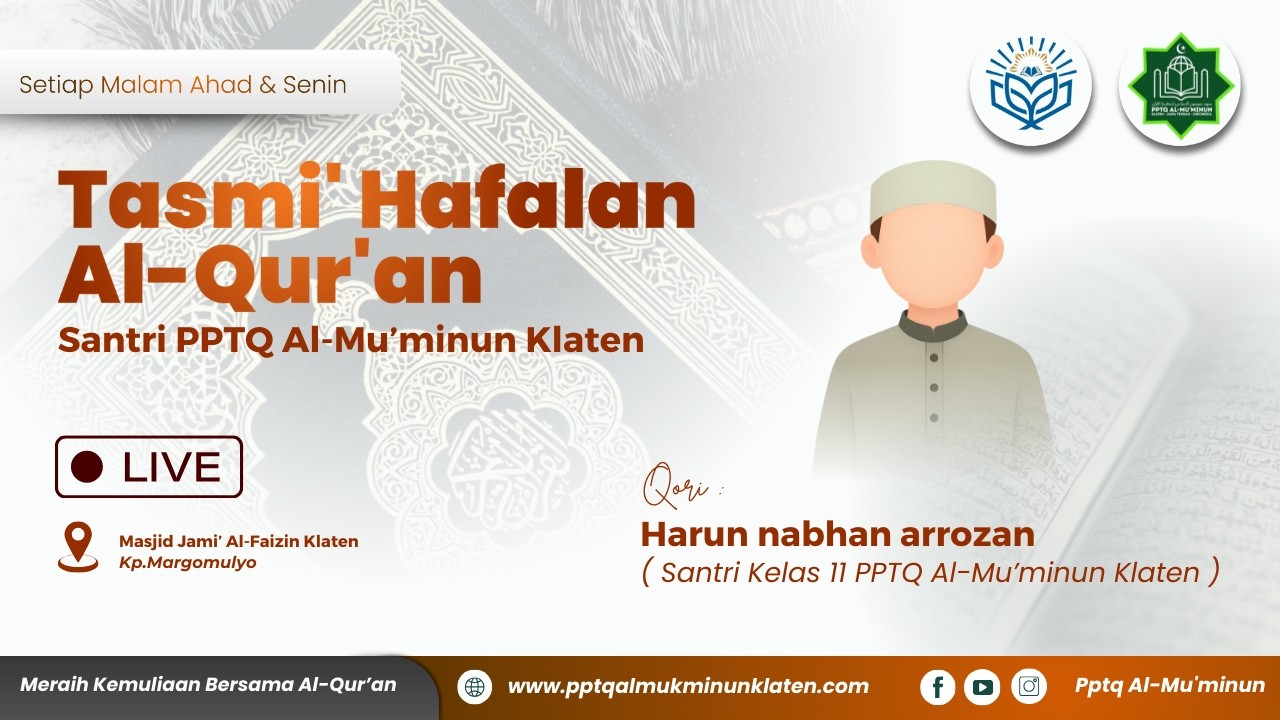 [🔴LIVE ] Tasmi' Hafalan Al-Qur'an Santri PPTQ Al-Mu'minun Klaten