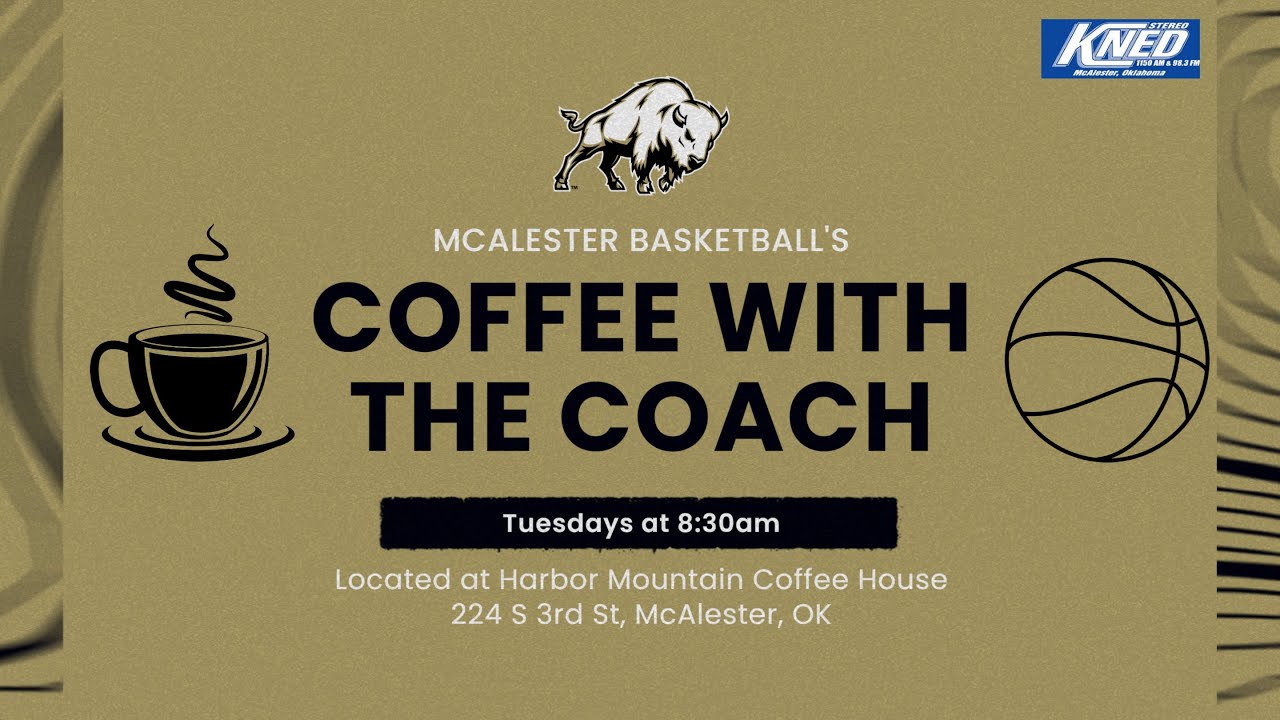 McAlester Basketball’s “Coffee with the Coach” - Area Playoff Preview