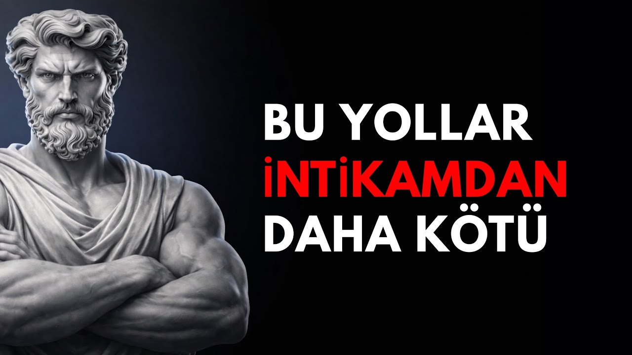 SİZE ZARAR VERENLERİ YOK ETMENİN EN AKILLI YOLLARI | İNTİKAM GEREKMEZ | Stoacı Sırlar | Stoacılık
