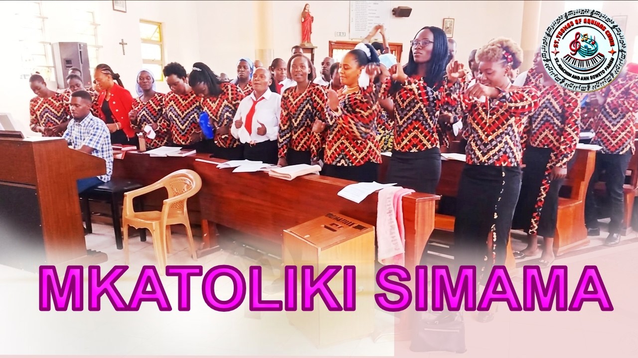 MKATOLIKI SIMAMA ||Performed with joy by @stthomasofaquinaschoir,St.Joachim and Ann Parish Soweto||