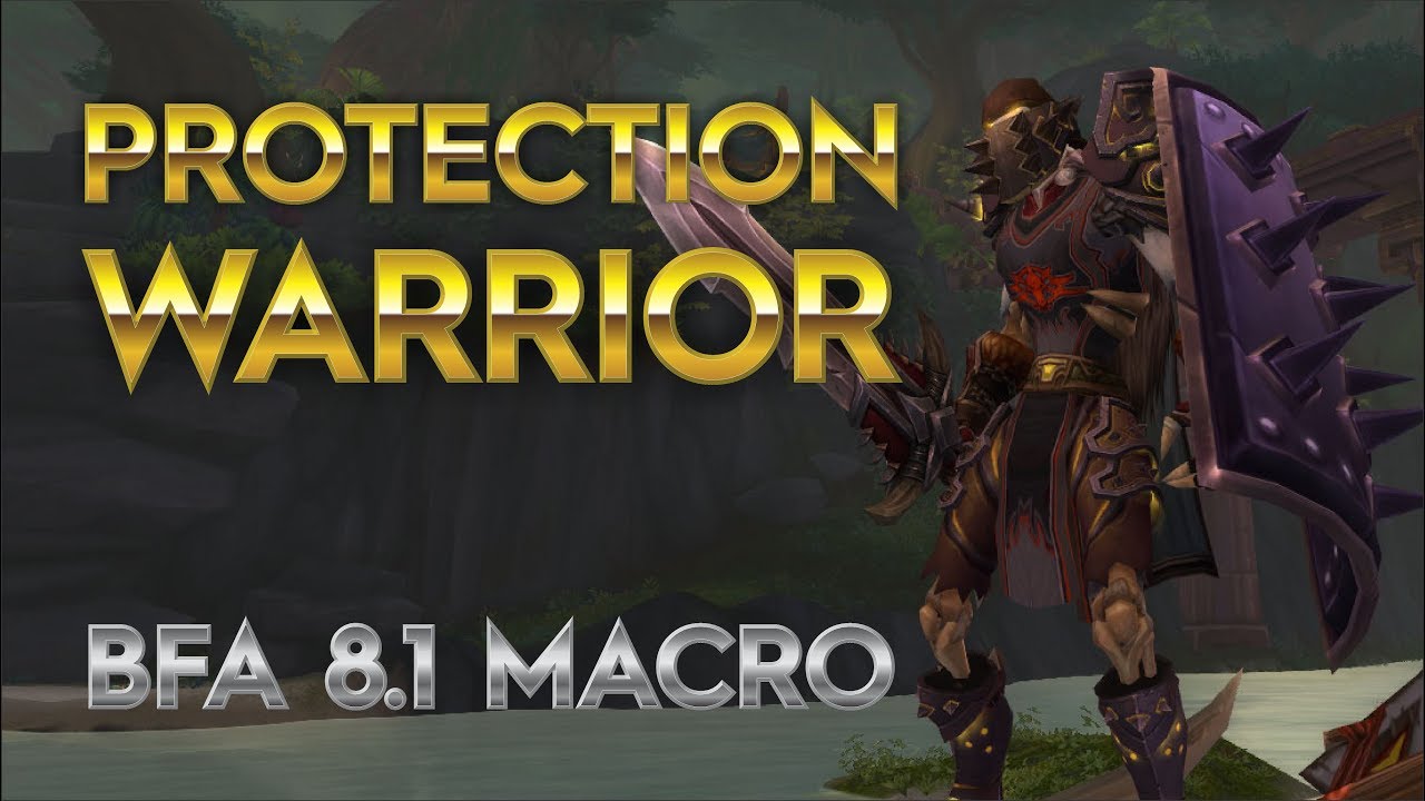 Protection Warrior GSE macro for bfa 8.1