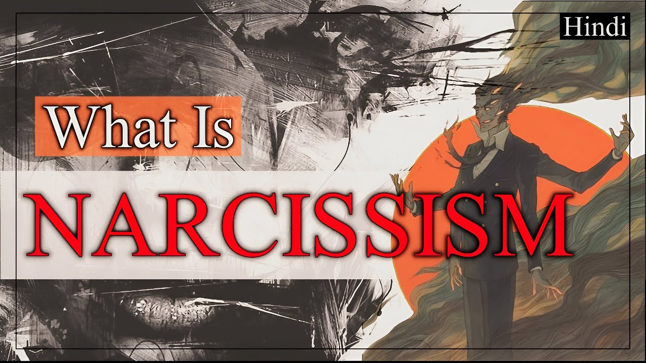 Rise and Fall of the Narcissist: A Journey into Self || Dark Psychology || #hindi