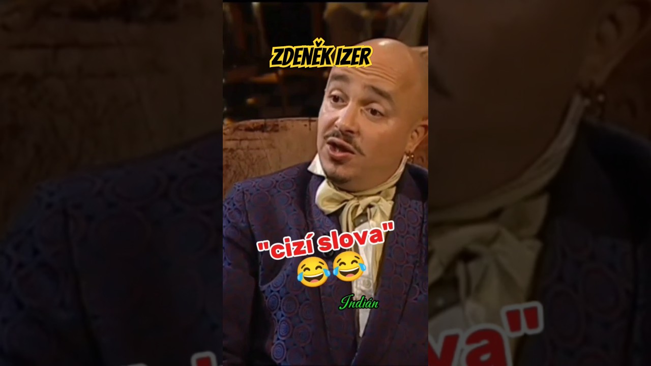 Zdeněk Izer - Ciz&iacute; slova 😂😂😂 TOP #izer #indianfanda #vtip #vtipy #sranda #humor #shorts