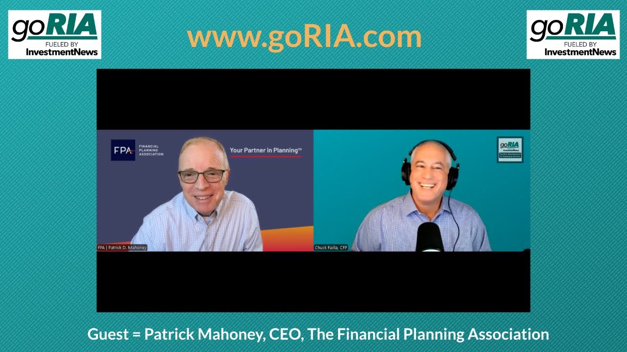 goRIA with Patrick Mahoney, CEO, Financial Planning Association