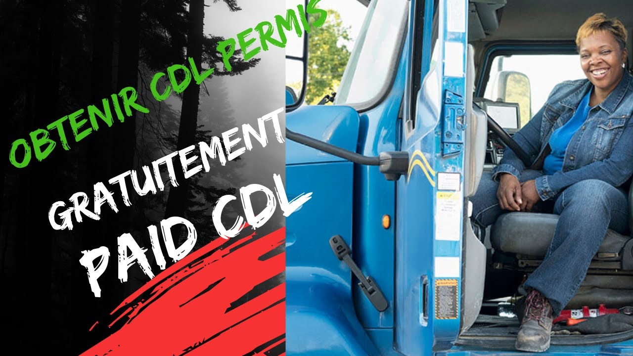 USA - Obtenir le CDL gratuitement - Chauffeurs de camions