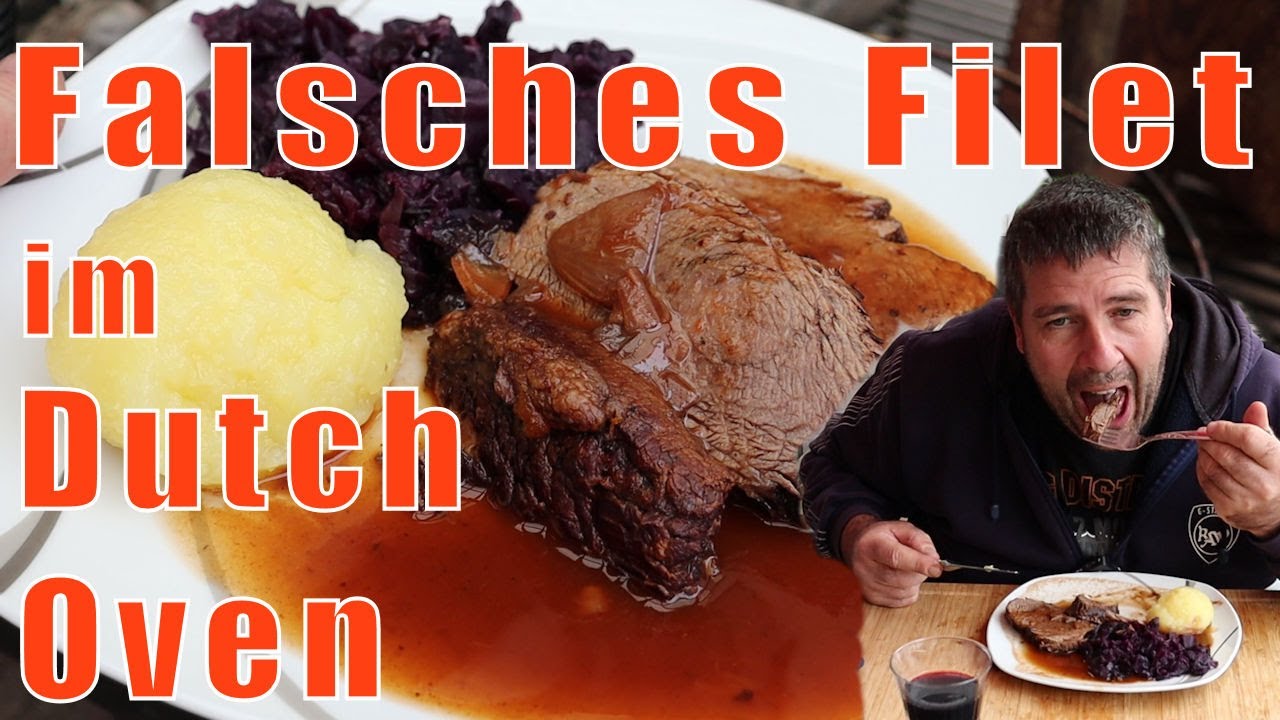Falsches Filet im Dutch Oven gegart mit Rotkohl und Klößen
