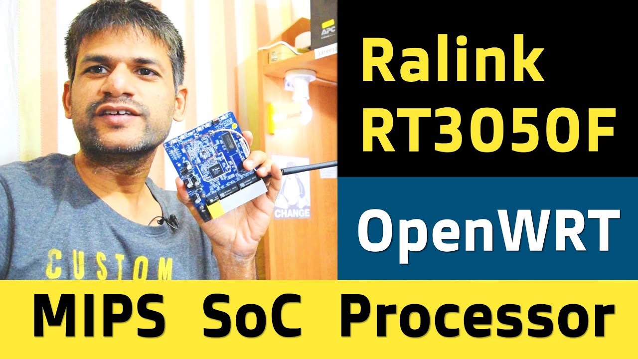 Процессор 0x1c2 Ralink RT3050F MIPS SoC | Сборка моего встроенного Linux-маршрутизатора OpenWRT |...