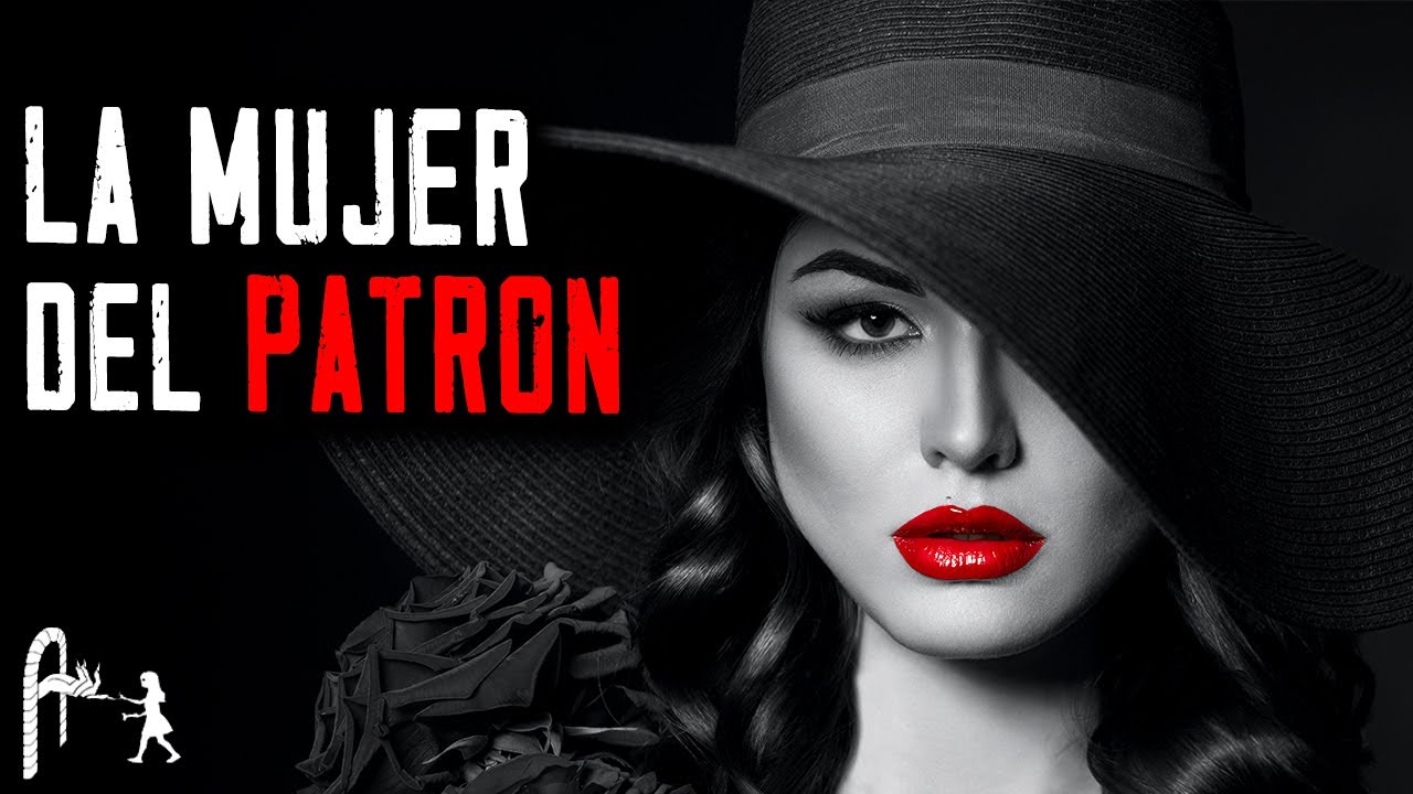 LA MUJER DE MI PATRÓN ES UNA TENTACIÓN - (HISTORIAS Y RELATOS DE BRUJERÍA)