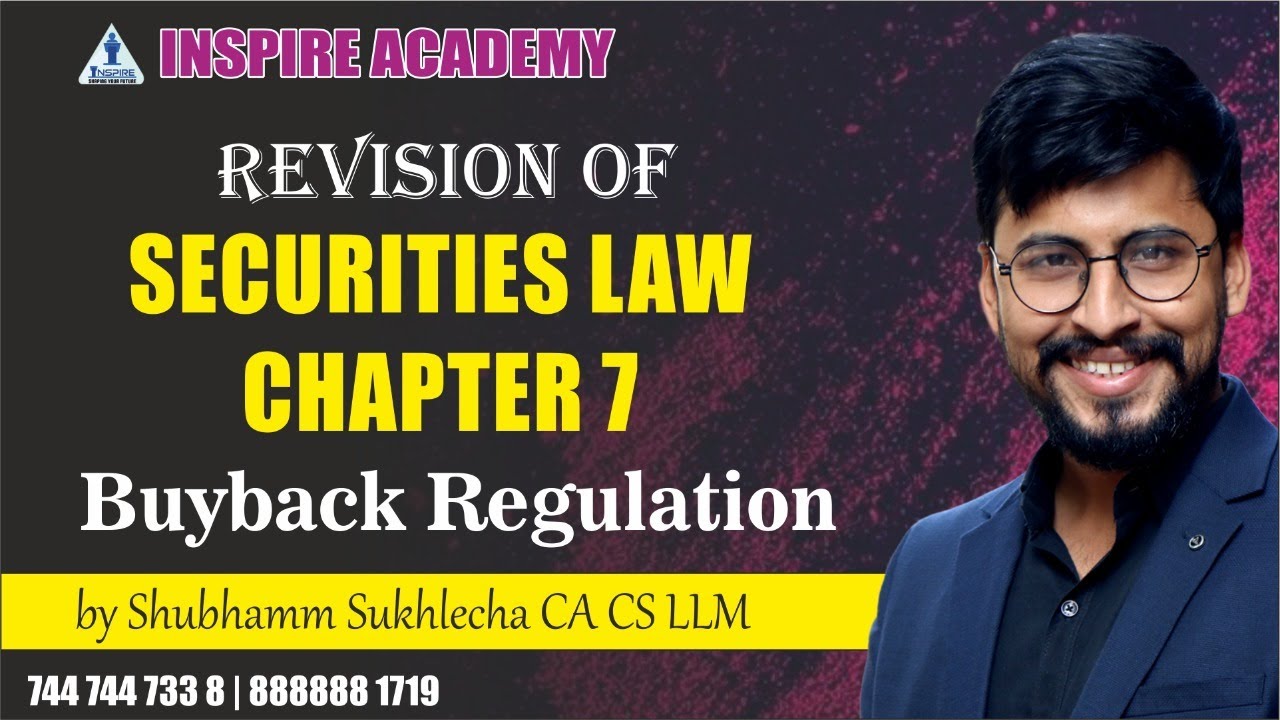 Full Josh Revision of Buyback Regulation || Chapter 7 || Securities Law || by Shubhamm Sukhlecha