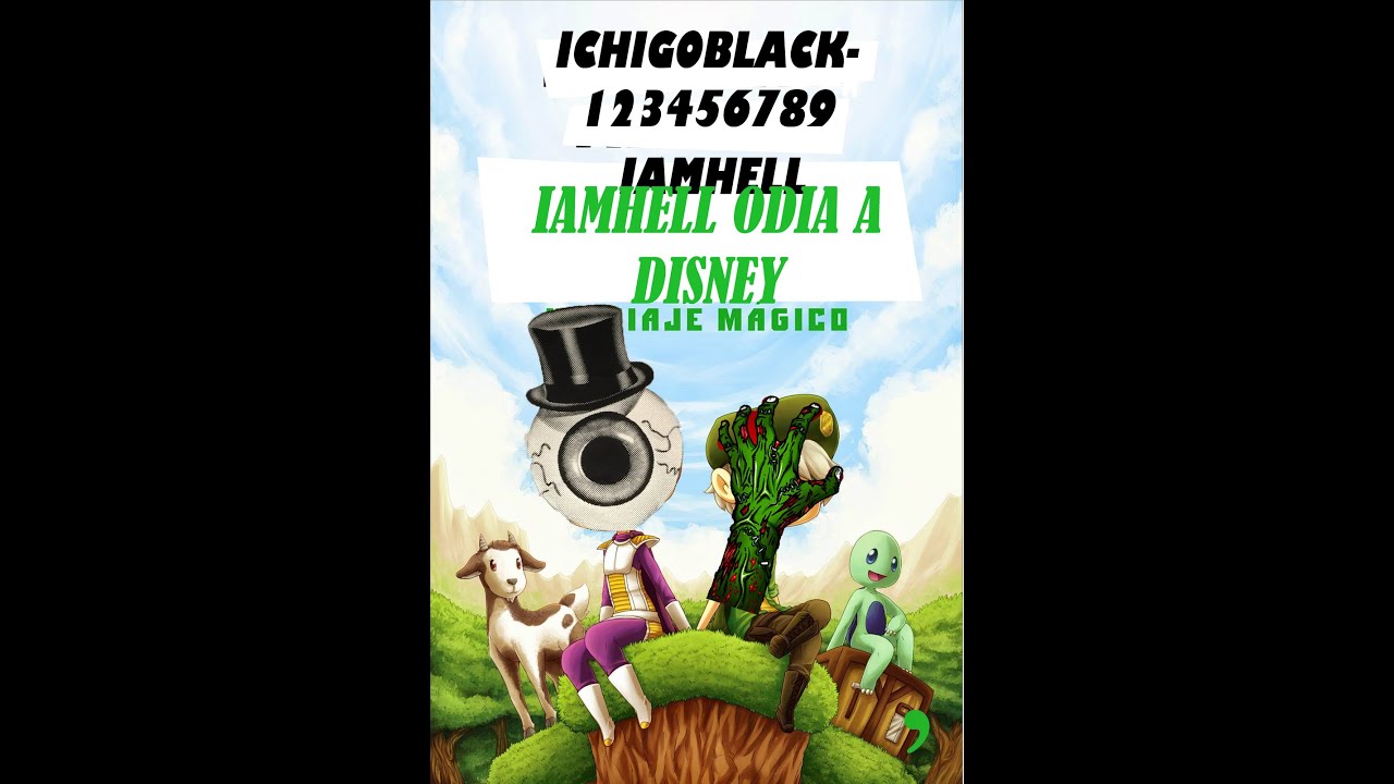 LAS AVENTURAS DE ICHIGOBLACK Y IAMHELL parte 1 / IAmHell odia disney