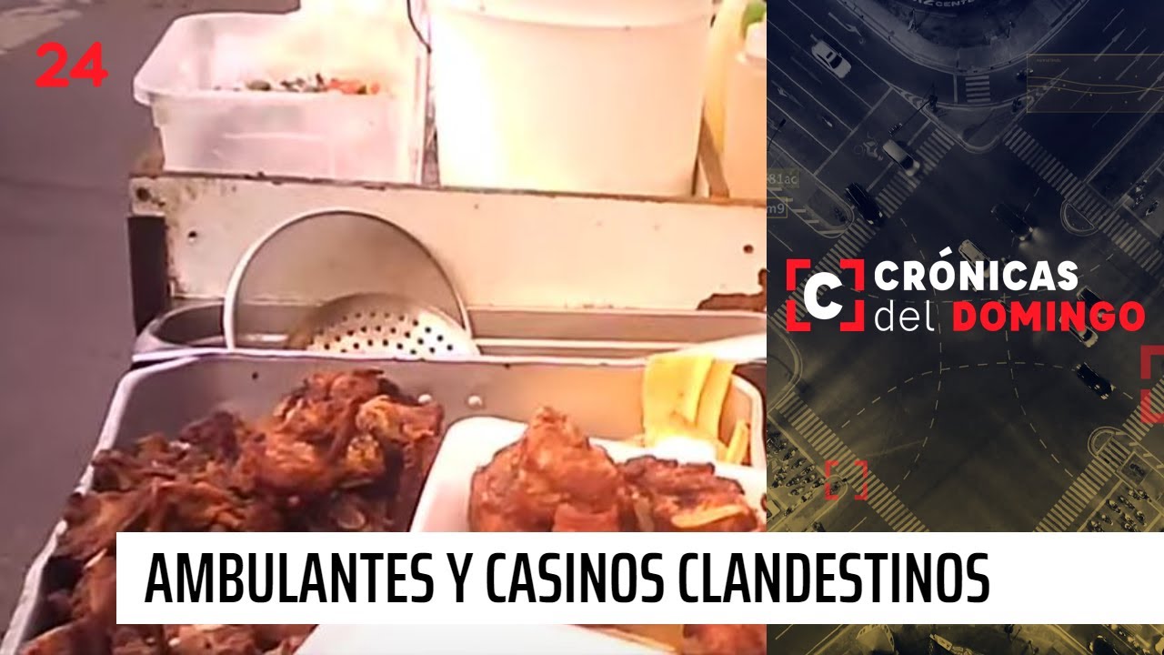 Crónicas del Domingo | Ambulantes y casinos clandestinos se toman Barrio Franklin | 24 Horas TVN