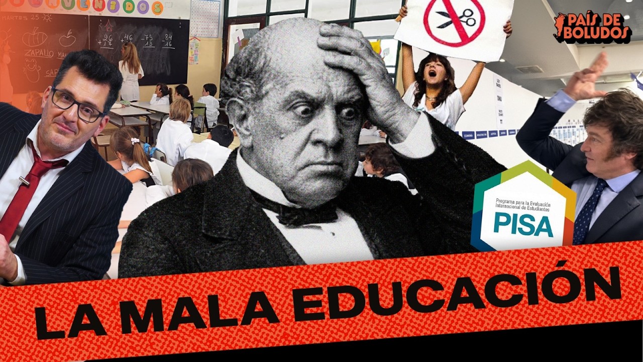 ARGENTINA NO APRENDE: &iquest;QUI&Eacute;N DESTRUY&Oacute; LA EDUCACI&Oacute;N? | PA&Iacute;S DE BOLUDOS | PDB