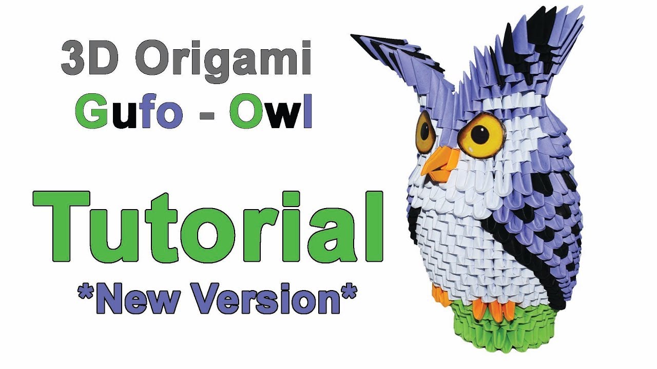 Origami 3d Owl New Version Tutorial 1/32 Origami 3d Gufo Nuova Versione Tutorial 1/32