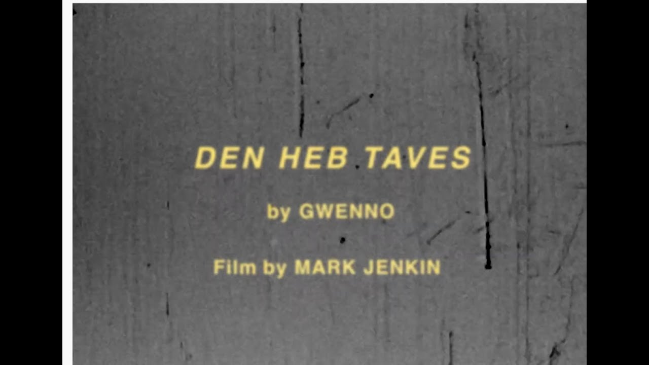 GWENN0 -  DEN HEB TAVES