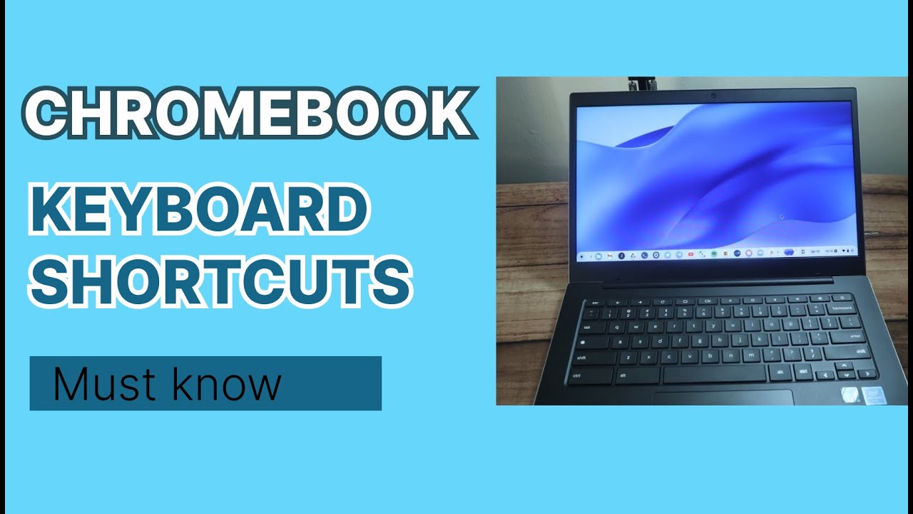 15 обязательных к использованию сочетаний клавиш для Chromebook