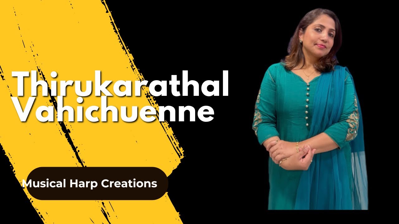 Thirukarathal Vahichuenne 