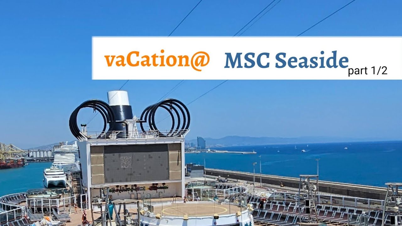 vaCation@ MSC Seaside part 1/2