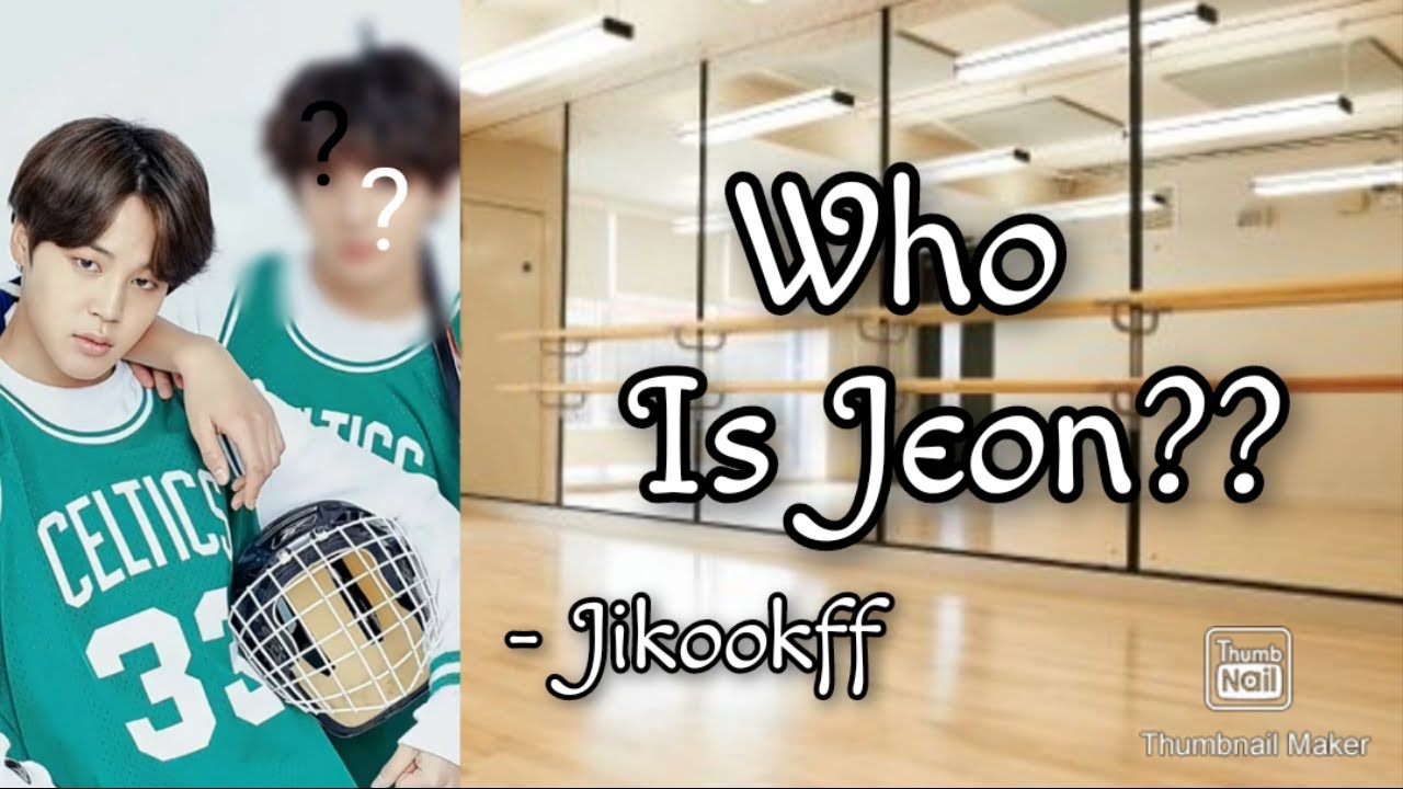 Who is Jeon?? || Jikookff || Oneshot