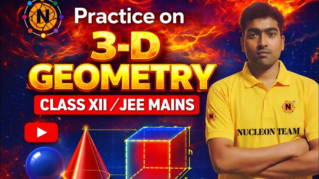 Question Practice on 3 -D Geometry | Class XII Board | Jee Mains | 2k26 