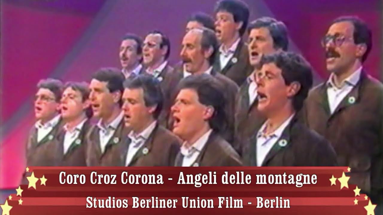 Angeli delle montagne ♪ Coro Croz Corona • 