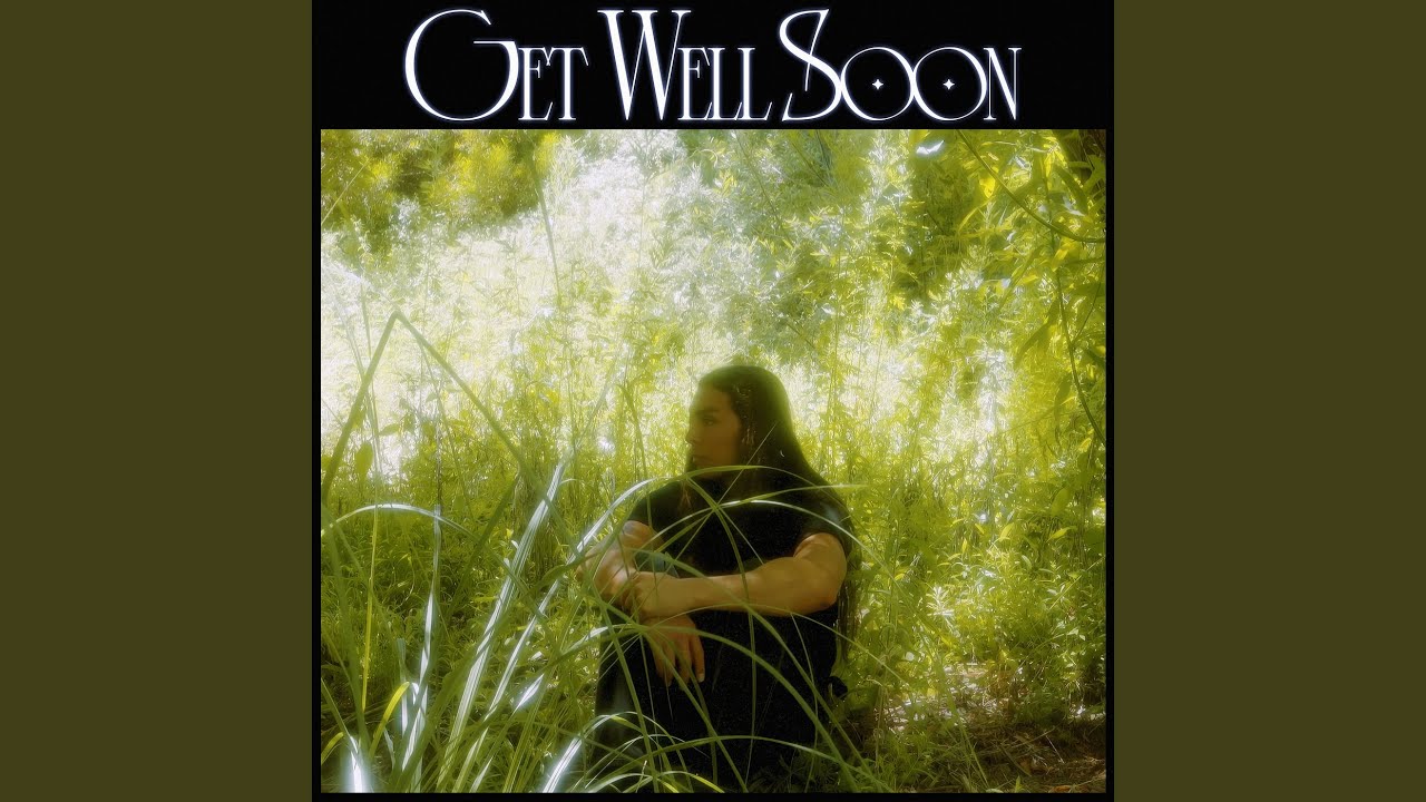 Get Well Soon