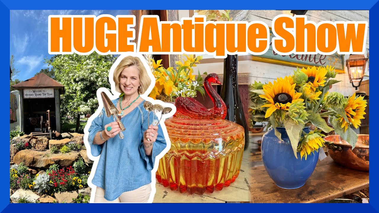 Round Top Antiques Week! Treasure hunt in fields, tents, and halls at biggest show in Texas!