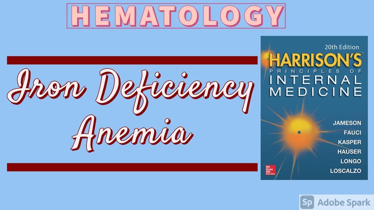 Iron Deficiency Anemia | Causes | Diagnosis | Treatment | Harrison