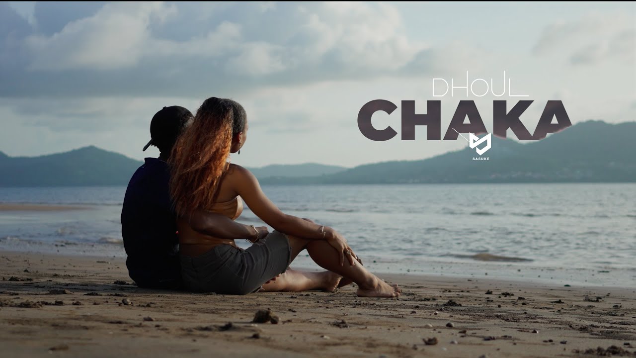 Chaka DHOUL  (clip officiel)