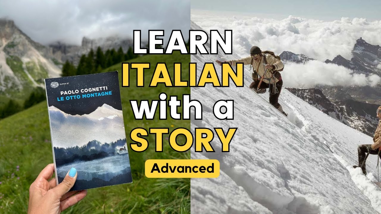 Le otto montagne ⛰️  | Learn Italian with a Story [82]