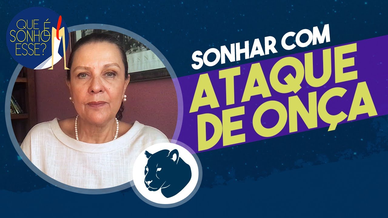 Sonhar com ataque de onça