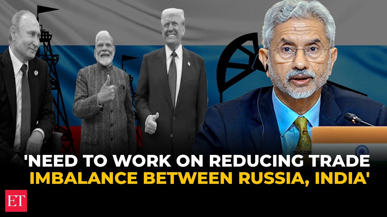 Need to work on reducing trade imbalance between Russia, India: Jaishankar amid US Tariff row