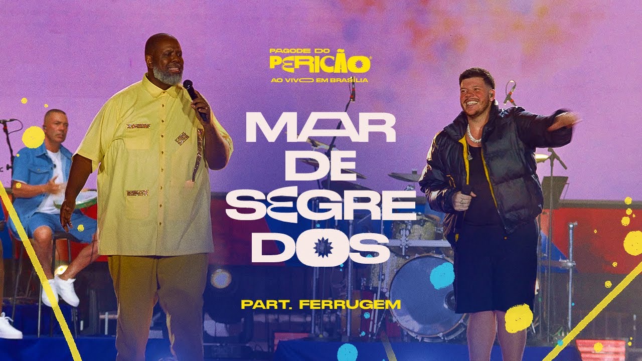 P&eacute;ricles e Ferrugem - Mar De Segredos | Pagode do Peric&atilde;o Ao Vivo em Bras&iacute;lia (V&iacute;deo Oficial)