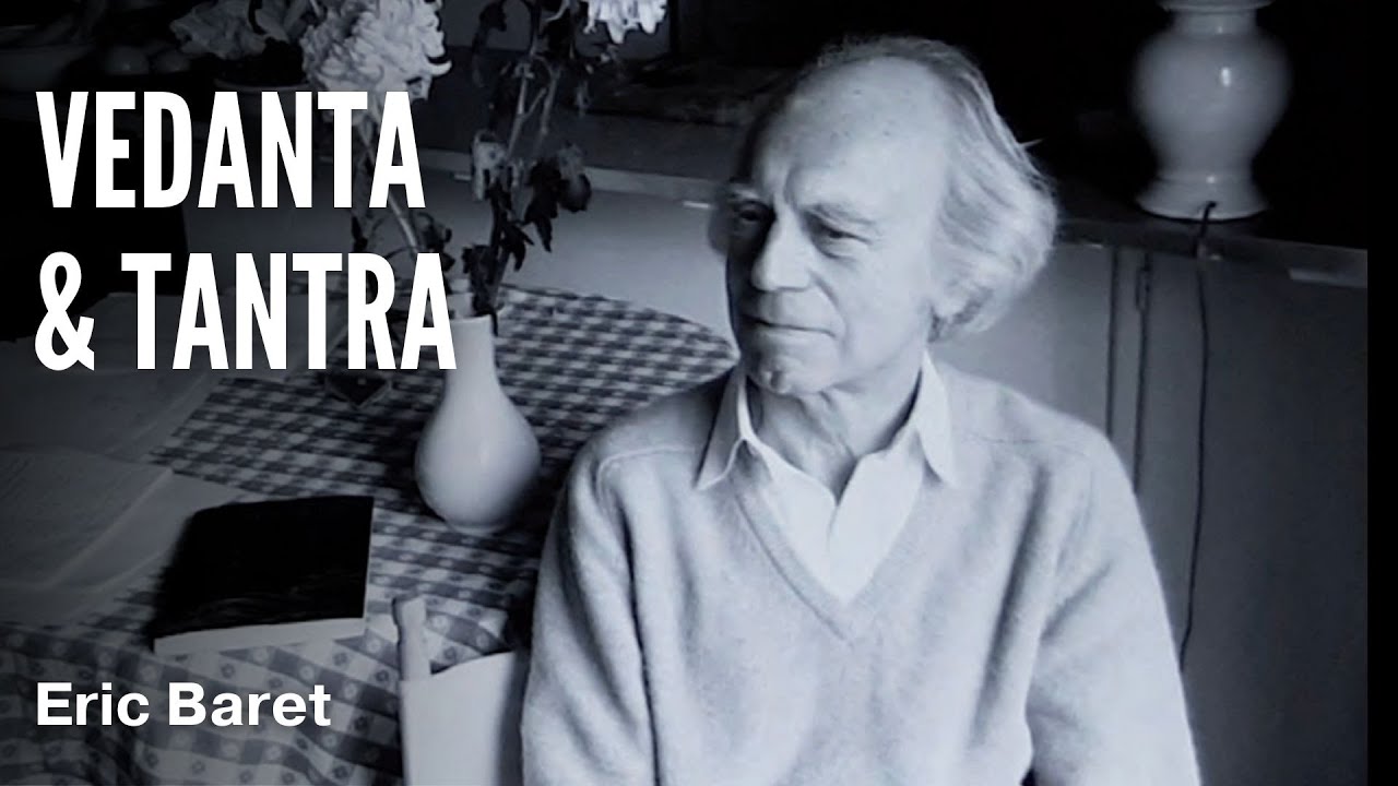 Vedantic & Tantric elements in Jean Klein's teaching - Eric Baret