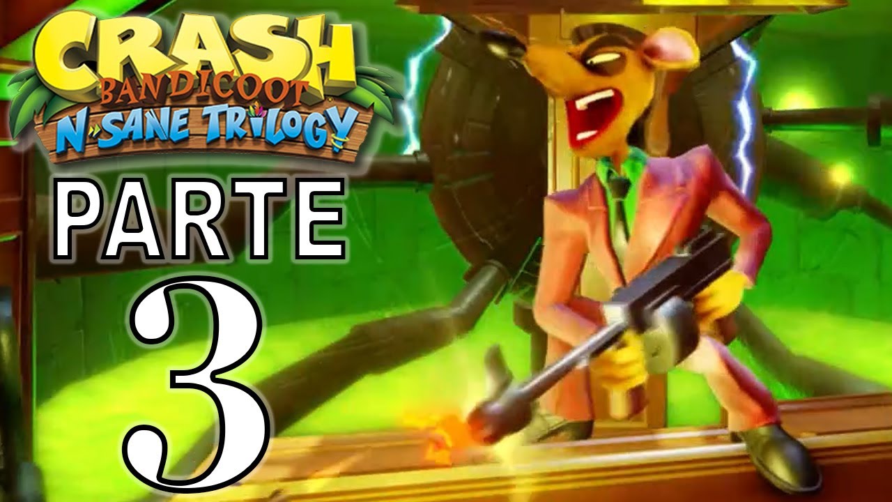 Crash Bandicoot N. Sane Trilogy | Gameplay en Español | Parte 3 - No Comentado (PS4 Pro)