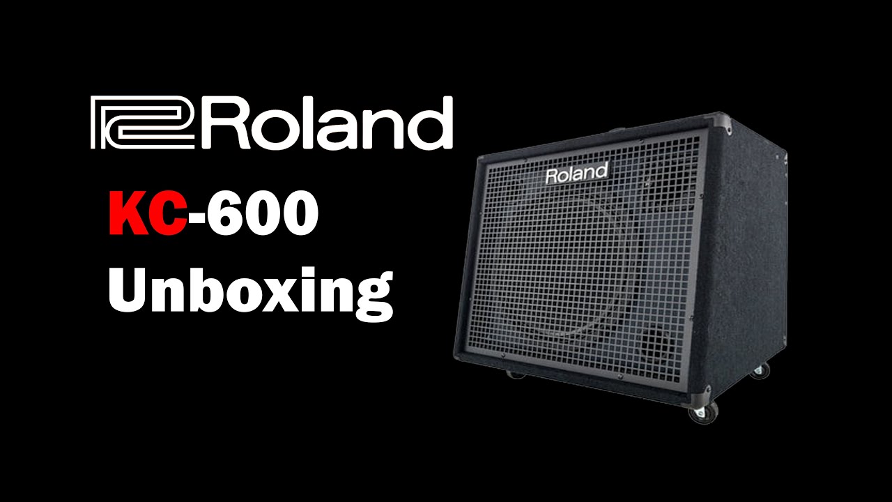 roland kc600 keyboard amp unboxing May 27,2019