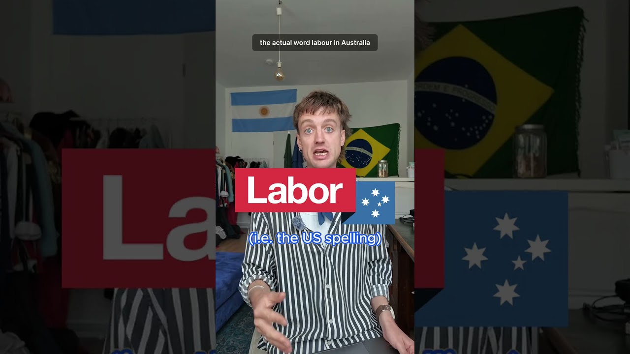 Why the Australian Labor Party is spelt without a 