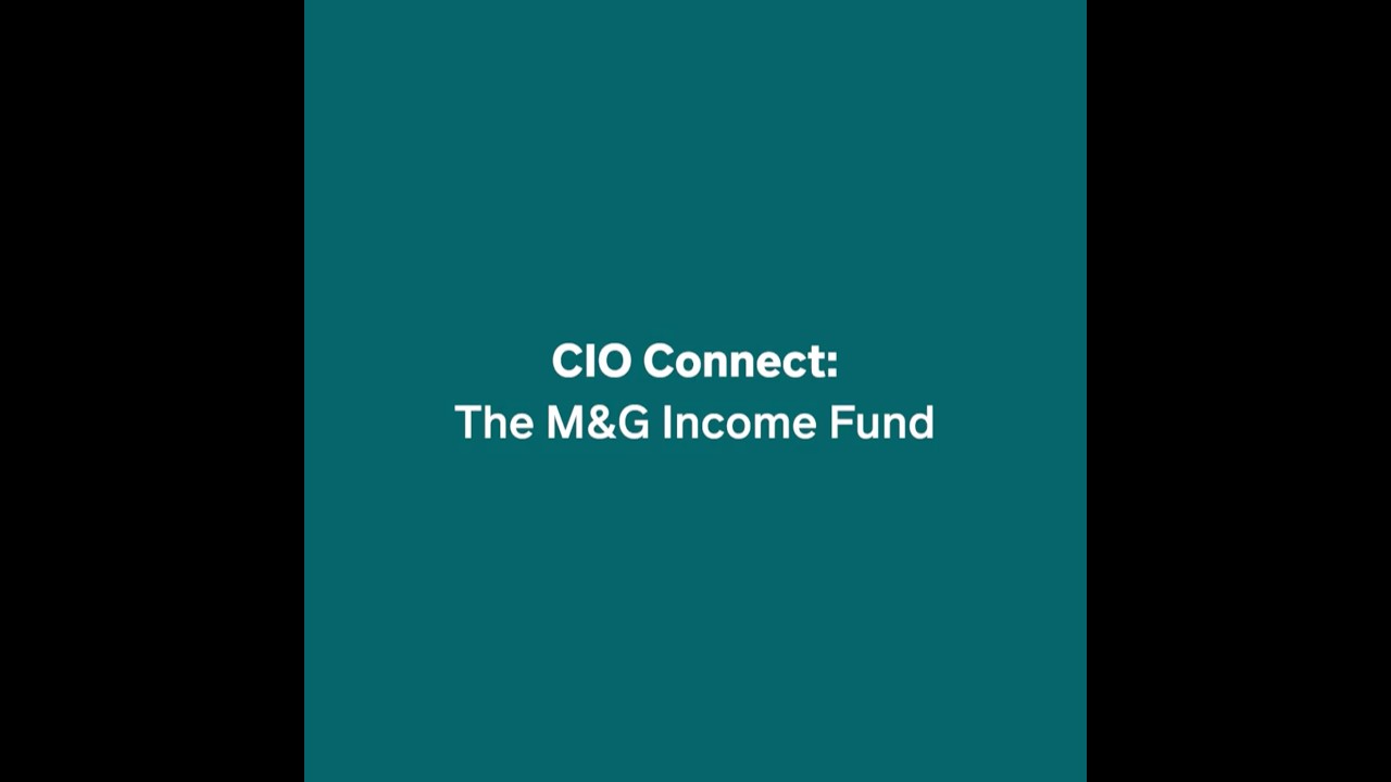 CIO Connect: Фонд дохода M&G