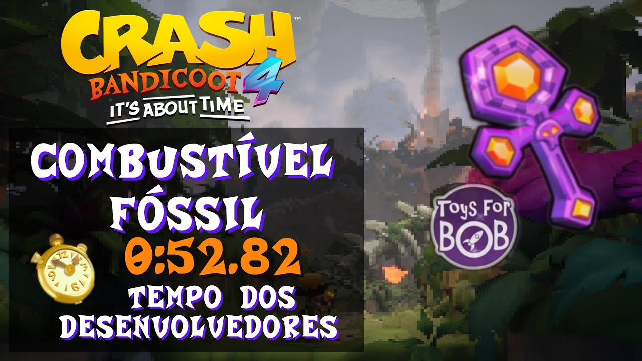 COMBUSTÍVEL FÓSSIL – Relíquia ROXA dos DESENVOLVEDORES no CONTRA O TEMPO | Crash Bandicoot 4