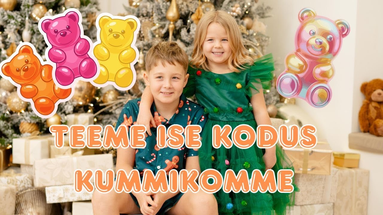 Lapsed teevad ise komme + KUMMIKOMMI LAUL