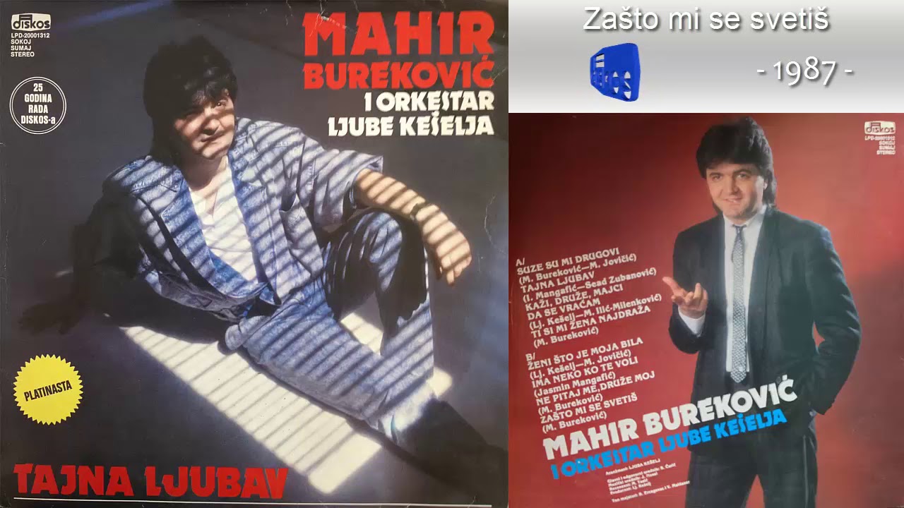 Mahir Burekovic - Zasto mi se svetis - (Audio 1987)