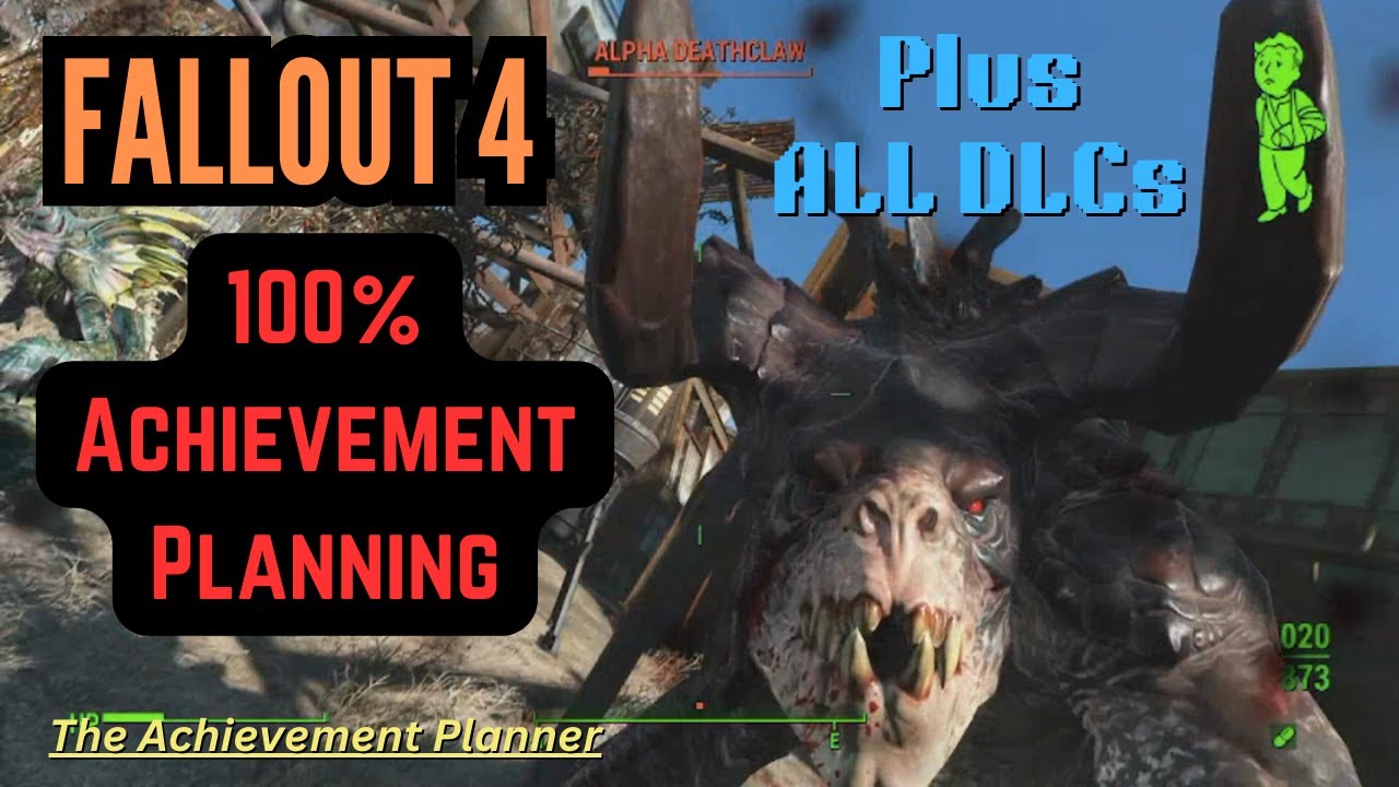 Fallout 4: Планирование 100% достижений &mdash; со всеми DLC &mdash; НЕ ПРОПУСТИ НИ ОДНОГО ДОСТИЖЕНИЯ!