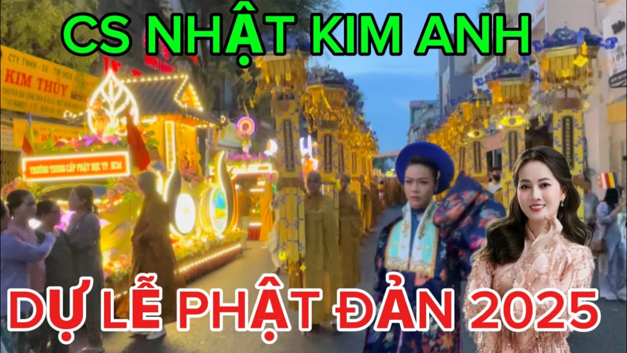 đoàn phật tử cambuchia tới chùa Ấn Quang dự Lễ Phật đản 53 chiếc xe hoa rất lung linh