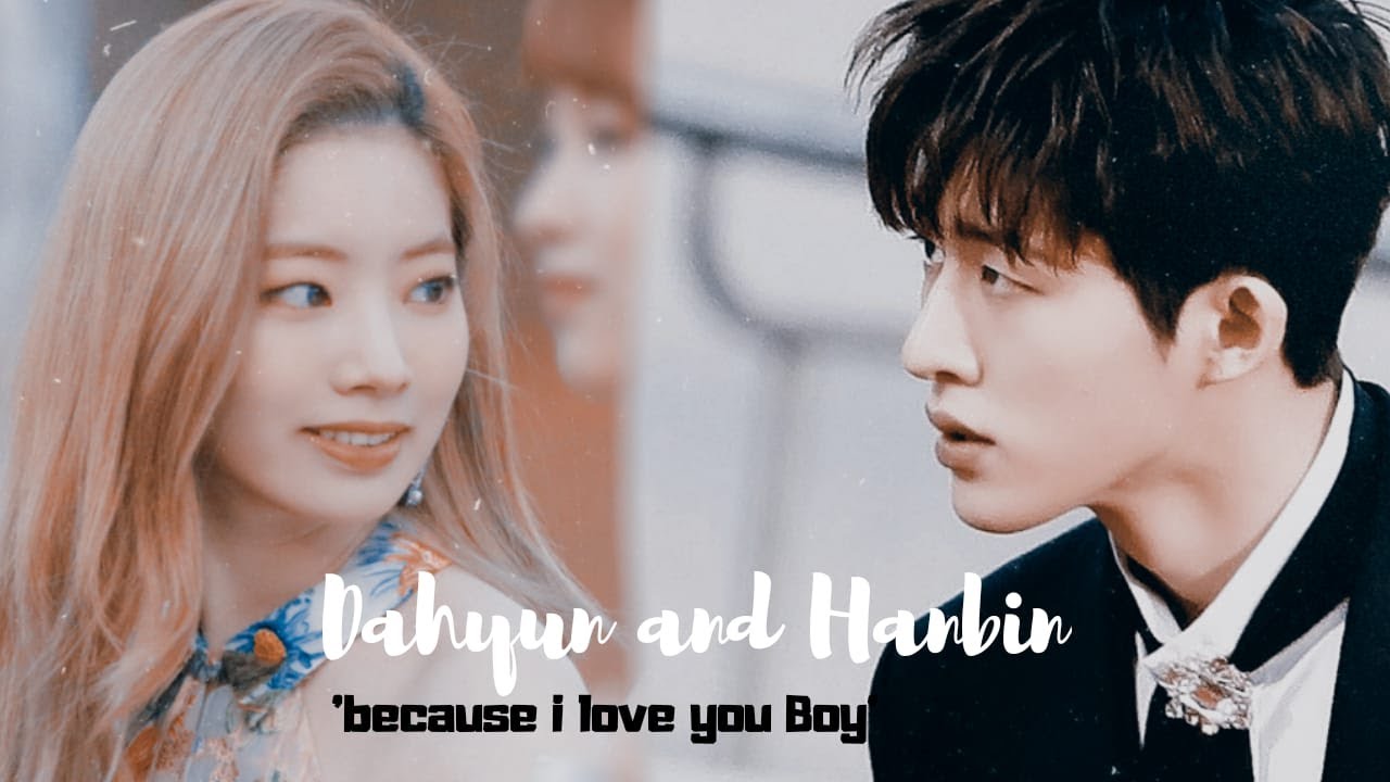 iKON Hanbin (B.I) and TWICE Dahyun - because i love you boy