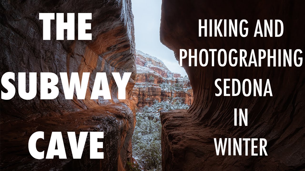 Hiking and Photographing the Sedona Subway Cave... in the Snow!